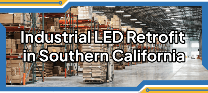 Featured image of warehouse and blog title saying "Industrial LED Retrofit".